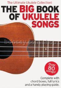 The Big Book of Ukulele Songs