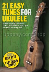 21 Easy Tunes for Ukulele