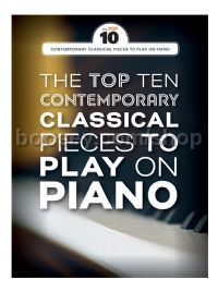 Top Ten Contemporary Classical Pieces To Play On Piano