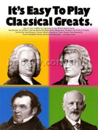 It's Easy to Play Classical Greats (It's Easy to Play series)