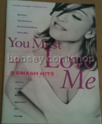 You Must Love Me + 9 Smash Hits (Piano, Vocal, Guitar)