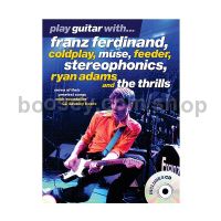 Play Guitar With... Franz Ferdinand, Coldplay, Muse etc. (Book & CD)