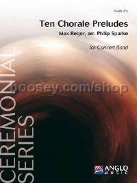 Ten Chorale Preludes - Concert Band (Score & Parts)