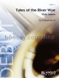 Tales of the River Wye - Concert Band Score