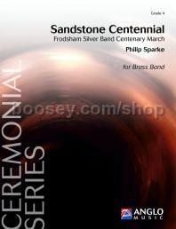Sandstone Centennial - Brass Band (Score & Parts)