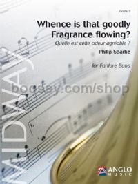 Whence is that goodly Fragrance flowing? - Fanfare (Score & Parts)