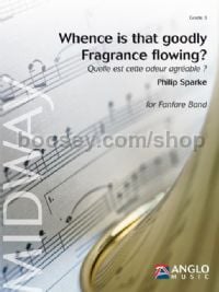 Whence is that goodly Fragrance flowing? - Fanfare Score