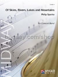 Of Skies, Rivers, Lakes and Mountains - Concert Band (Score & Parts)