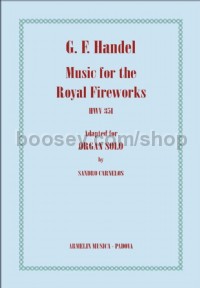 Music for the Royal Fireworks HWV 351 (Organ)