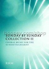 Sunday by Sunday Collection II: Choral Music for the Sunday Eucharist
