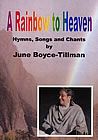 Rainbow To Heaven: hymns, songs & chants