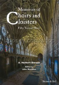 Memories of Choirs and Cloisters