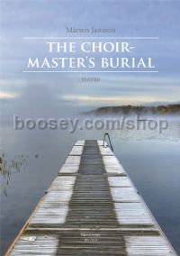 The Choirmaster's Burial (choral score)