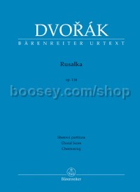 Rusalka Op.114 (Choral Score)