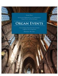 Organ Events: Concert Organ Music from Four Centuries