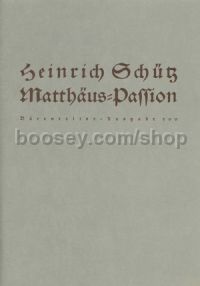 Saint Matthew Passion (swv 479) (g) choral
