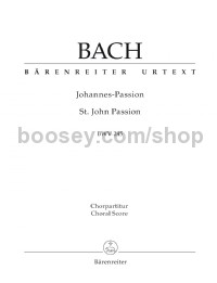 St John Passion (BWV 245) (Choral Score)