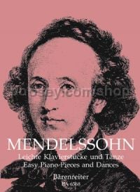 Mendelssohn: Easy Piano Pieces & Dances