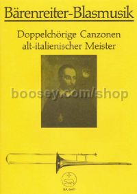 Doppelchörige Canzonen altitalienischer Meister für Blechbläser (Posaunenchor)