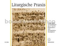 Liturgische Praxis selected Chorale Preludes 17th