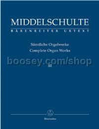 Complete Organ Works: Vol.3