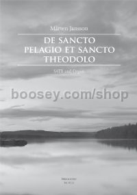 De sancto Pelagio et sancto Theodolo (SATB & Organ)