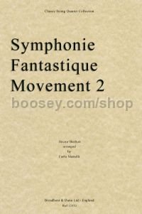 Symphonie Fantastique, Movement 2 for string quartet (score)