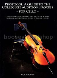 Protocol: A Guide To The Collegiate Audition Process for cello