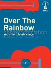 Easy Uke Library, Vol.II - Over The Rainbow and Other Classic Songs (Voice & Ukulele)