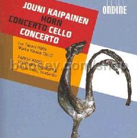 Cello Concerto Op 61/Horn Concerto No.1 Op 65 (Ondine Audio CD)