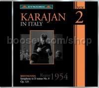 Karajan in Italy vol.2: Symphony No. 9 in D minor Op 125 'Choral' (Dynamic Audio CD)
