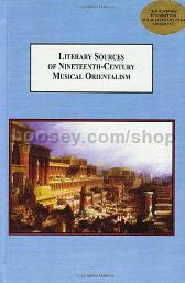 Literary Sources of Nineteenth Century Musical Orientalism