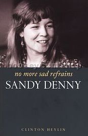 No More Sad Refrains: The Life and Times of Sandy