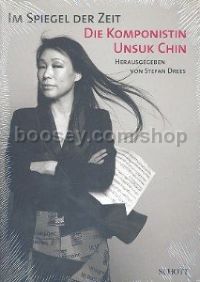 Spiegel der Zeit: Die Komponistin Unsuk Chin