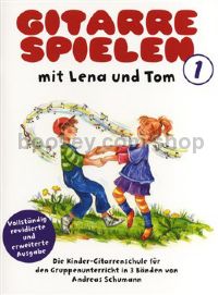Gitarre Spielen Mit Lena Und Tom (vol.1)