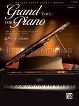 Grand Trios For Piano (book 4)