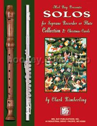 Solos For Soprano Recorder/Flute Collection 2 - Christmas Carols