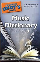 Complete Idiot's Guide - Music Dictionary