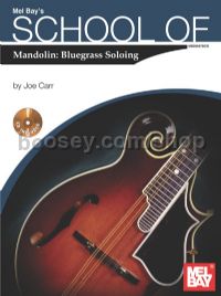 School Of Mandolin Bluegrass Soloing (Bk & CD)