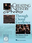 Creating Artistry Through Choral Excellence (Bk & CD)