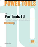 Power Tools For Pro Tools 10 (Bk & Dvd-rom)