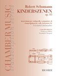 Kinderszenen, Op.15 (Violoncello & Piano)