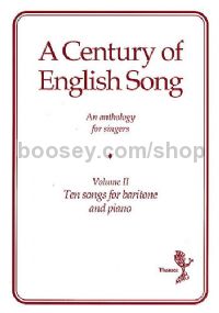 A Century of English Song 2: Ten Songs for Baritone