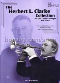 The Herbert L. Clarke Collection for Solo Cornet/Trumpet & Piano