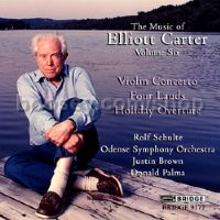 The Music of Elliott Carter Vol. 6: Violin Concerto, Holiday Overture