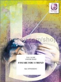 Fanfare for a Friend for fanfare band (score)