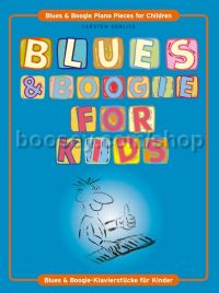 Blues & Boogie For Kids - piano