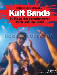 Kult Bands: 50 Mega-Hits der ultimativen Rock und Pop Bands