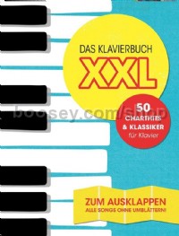 Das Klavierbuch XXL - 50 Charthits Und Klassiker - Zum Ausklappen