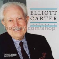 Music of Elliott Carter - Vol 9